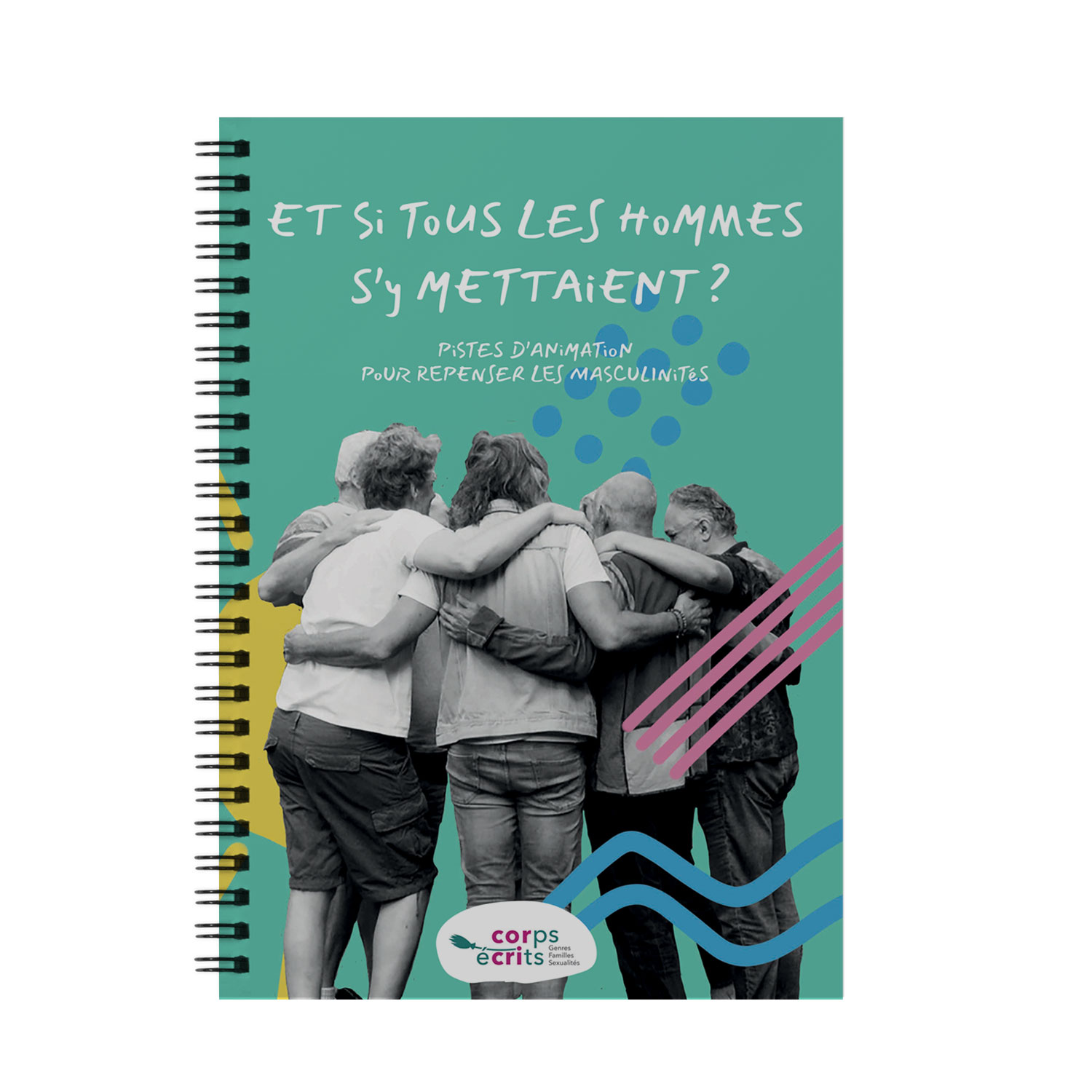 Et si tous les hommes s'y m'étaient ? Guide d'animation sur les masculinités