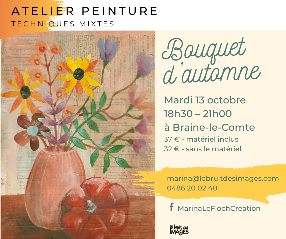 Atelier de peinture à Braine-le-Comte, peindre un bouquet d'automne<br />
